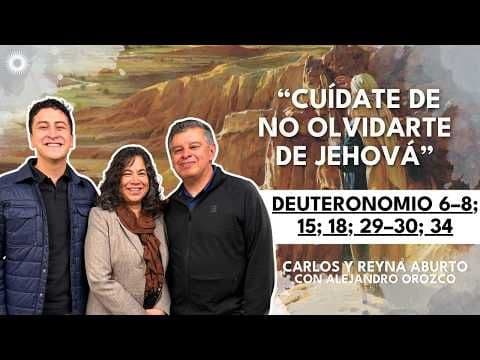 Deuteronomio 6–8; 15; 18; 29–30; 34 | Ven Sígueme: Carlos y Reyna Aburto con Alejandro Orozco